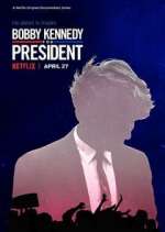 Watch Bobby Kennedy for President Goojara