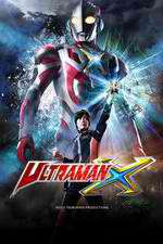 Watch Ultraman X Goojara
