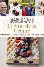Watch Bake Off Creme De La Creme Goojara