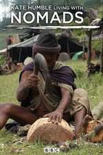 Watch Kate Humble: Living with Nomads Goojara