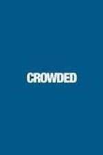 Watch Crowded Goojara