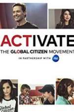 Watch Activate: The Global Citizen Movement Goojara