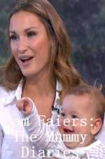 Watch Sam Faiers: The Mummy Diaries Goojara