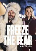 Watch Freeze the Fear with Wim Hof Goojara