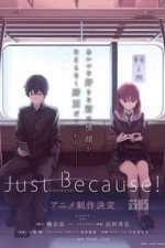 Watch Just Because! Goojara