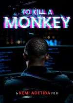 To Kill A Monkey