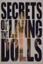 Watch Secrets of the Living Dolls Goojara