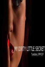Watch My Dirty Little Secret Goojara