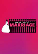 Watch Addicted to Marriage Goojara