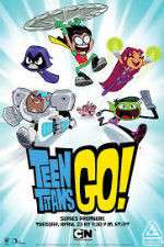 Watch Teen Titans Go! Goojara