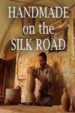 Watch Handmade on the Silk Road Goojara