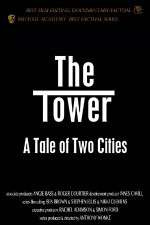 Watch The Tower A Tale of Two Cities Goojara