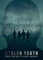 Watch Stolen Youth: Inside the Cult at Sarah Lawrence Goojara