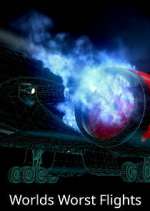 Watch World's Worst Flights Goojara