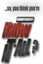 Watch Canadas Greatest Know It All Goojara