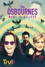 Watch The Osbournes Want to Believe Goojara