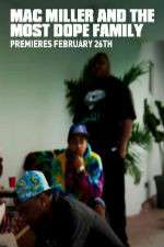 Watch Mac Miller and the Most Dope Family Goojara