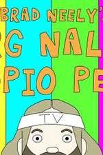 Watch Brad Neelys Harg Nallin Sclopio Peepio Goojara