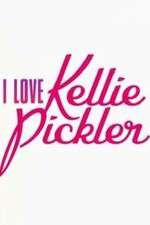Watch I Love Kellie Pickler Goojara