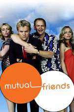 Watch Mutual Friends Goojara