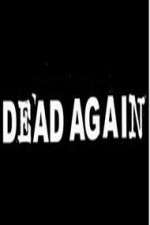 Watch Dead Again Goojara