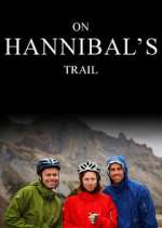 Watch On Hannibal's Trail Goojara