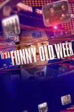 Watch Itâ€™s A Funny Old Week Goojara