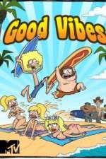Watch Good Vibes Goojara