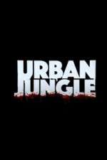 Watch Urban Jungle (UK) Goojara