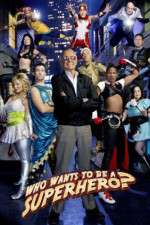 Watch Who Wants to Be a Superhero Goojara