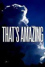 Watch That's Amazing Goojara