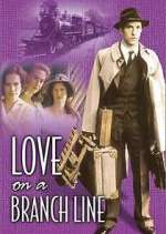 Watch Love on a Branch Line Goojara