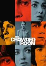 Watch The Crowded Room Goojara