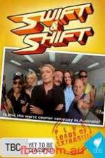 Watch Swift and Shift Couriers Goojara