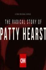 Watch The Radical Story of Patty Hearst Goojara
