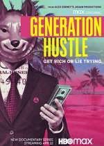 Watch Generation Hustle Goojara