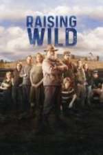 Watch Raising Wild Goojara