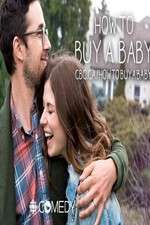 Watch How to Buy a Baby Goojara