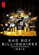 Watch Bad Boy Billionaires: India Goojara