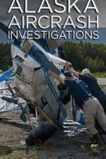 Watch Alaska Aircrash Investigations Goojara