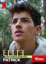 Watch Ã‰lite Historias Breves: Patrick Goojara