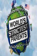 Watch The World's Strictest Parents Goojara