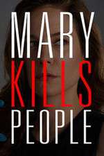 Watch Mary Kills People Goojara