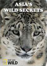 Watch Asia's Wild Secrets Goojara