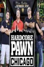 Watch Hardcore Pawn Chicago Goojara
