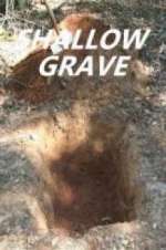Watch Shallow Grave Goojara