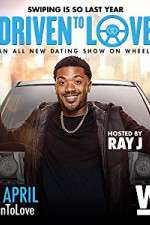 Watch Driven to Love Goojara