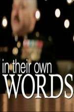 Watch In Their Own Words Goojara