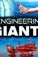 Watch Engineering Giants Goojara