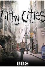 Watch Filthy Cities Goojara